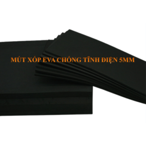 Mút xốp chống tĩnh điện EVA